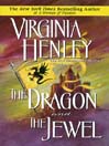 The Dragon and the Jewel (eBook): Medieval Plantagenet Series, Book 2